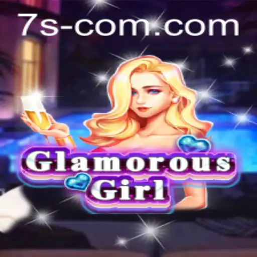 Unveiling GlamorousGirl: A Dazzling Adventure in the World of 7s com